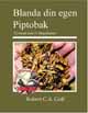 Blanda egen piptobabak av Robert C.A. Goff